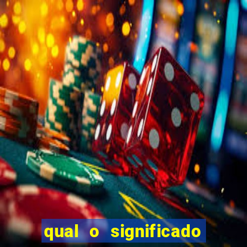 qual o significado do jogo